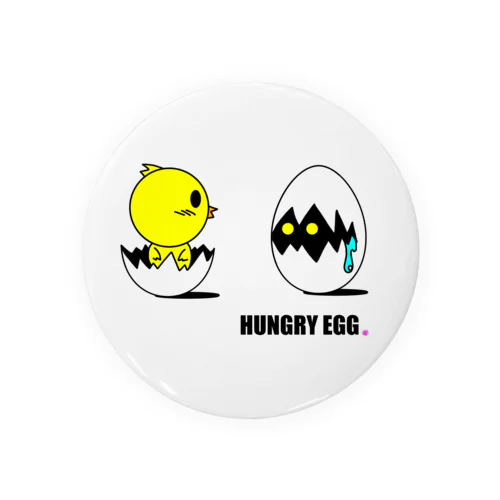 『HUNGRY EGG』「・・・ん？」 缶バッジ