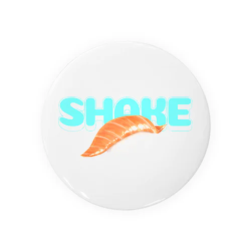 SHAKE Tin Badge