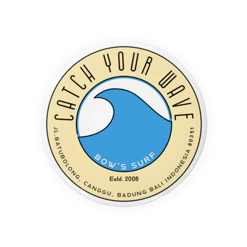 Catch Your Wave Tin Badge