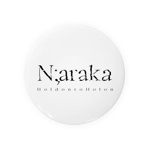 Naraka; Hold onto Holon Tin Badge