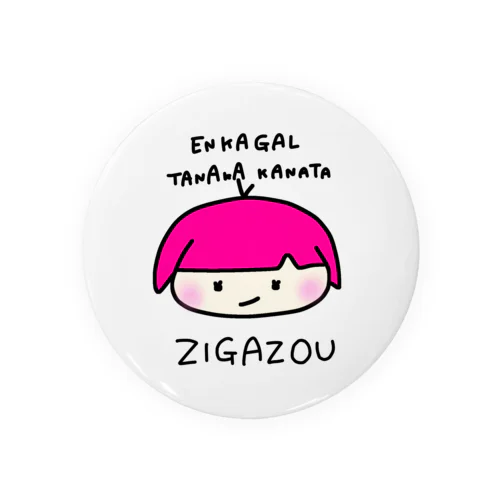 ZIGAZOU Tin Badge