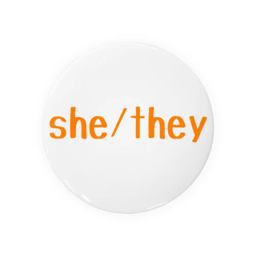 she/they 缶バッジ