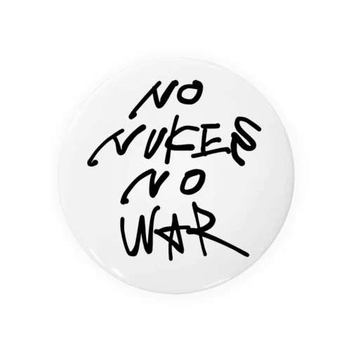 NO  NUKES  NO WAR Tin Badge