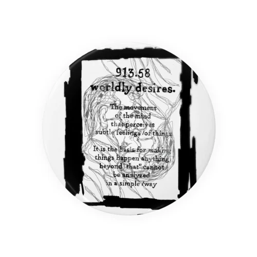 worldly desires Tin Badge