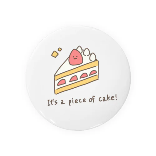 PIECE OF CAKE 缶バッジ