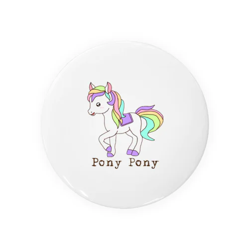 PONY PONY(ぽにぽに) Tin Badge