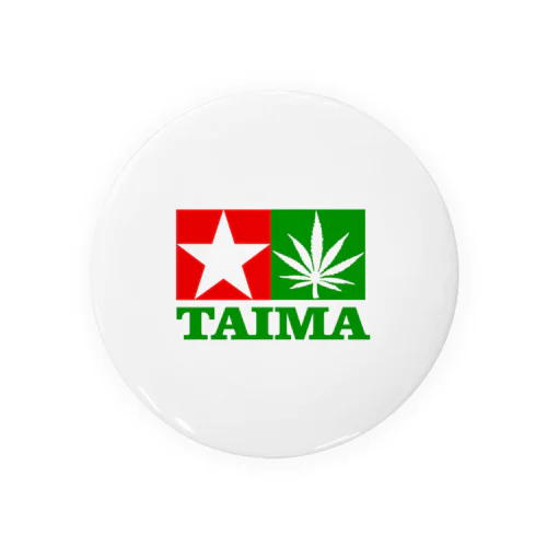 TAIMA 大麻 大麻草 マリファナ cannabis marijuana 缶バッジ