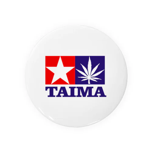 TAIMA 大麻 大麻草 マリファナ cannabis marijuana Tin Badge