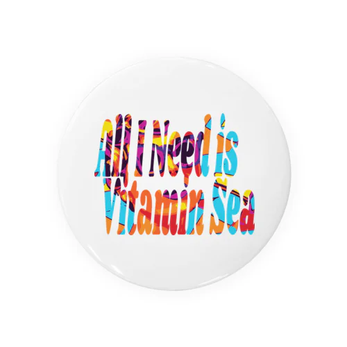 All I Need is Vitamin Sea 缶バッジ