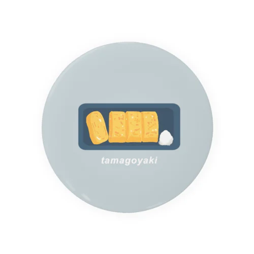 TAMAGO EGGS（玉子焼き） Tin Badge