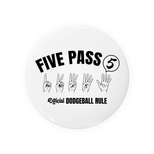 FIVE PASS Tin Badge