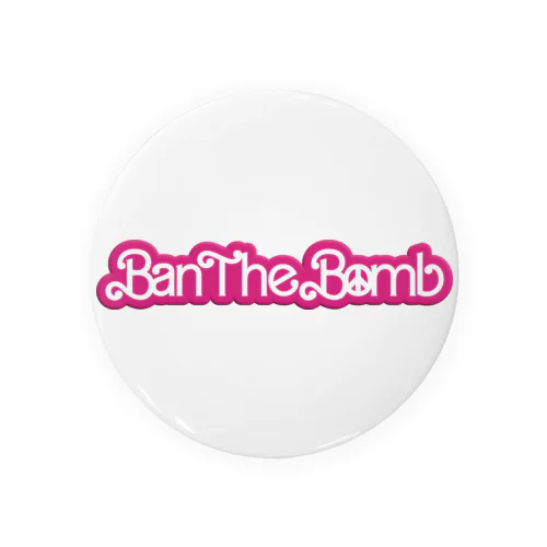 Ban The Bomb / 核兵器禁止 /#NoBarbenheimer 缶バッジ