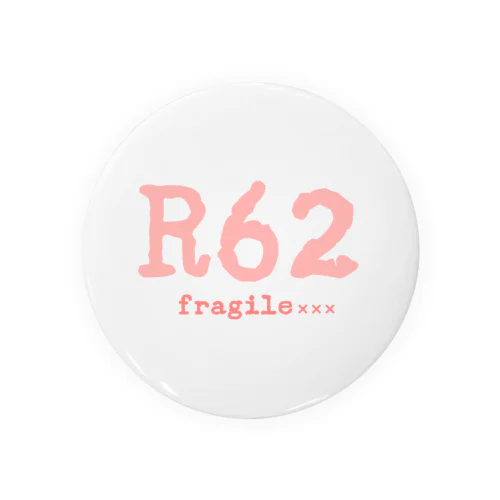 R62 Tin Badge