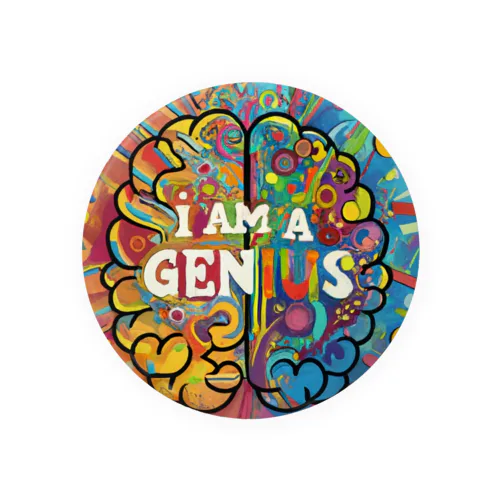 I am a genius 私は天才だ Tin Badge