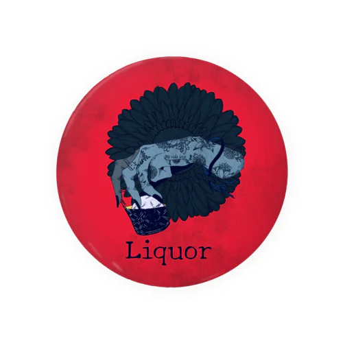 Liquorシリーズ Tin Badge