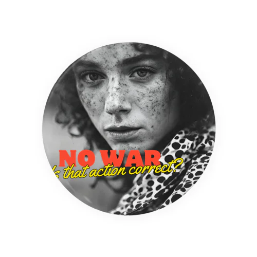 NO WAR Tin Badge