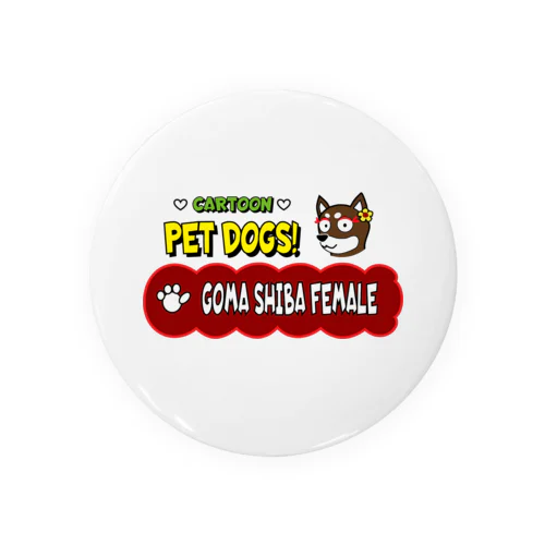 【1205F】C･PETDOGS『Goma Shiba Female』缶バッジ Tin Badge