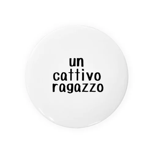 un cattivo ragazzo グッズ 缶バッジ