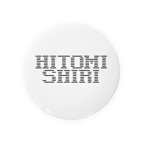 HITOMISHIRI ひとみしり Tin Badge