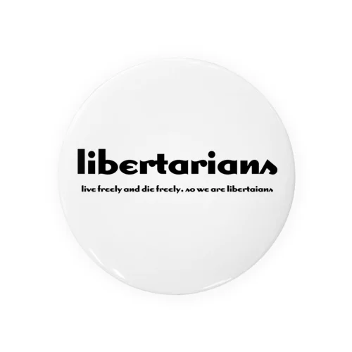 libertarians Tin Badge