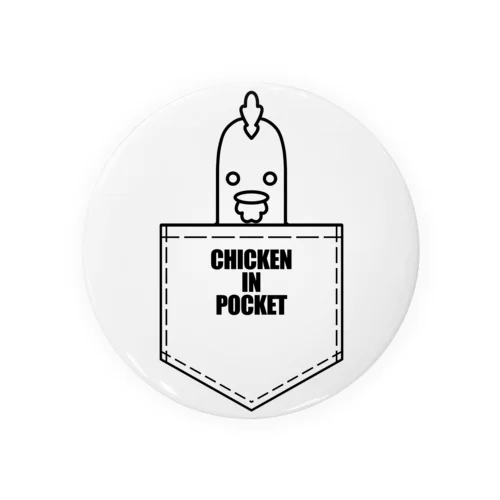 CHICKEN IN POCKET Tin Badge