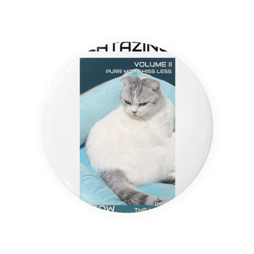 ある意味　猫中心 Tin Badge