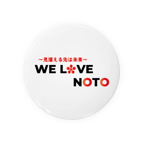 We Love NOTO Tin Badge