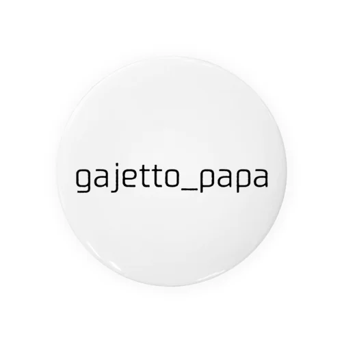gajetto_papa（ガジェットパパ）文字ロゴ Tin Badge
