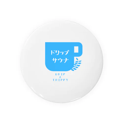 ドリップサウナ Tin Badge