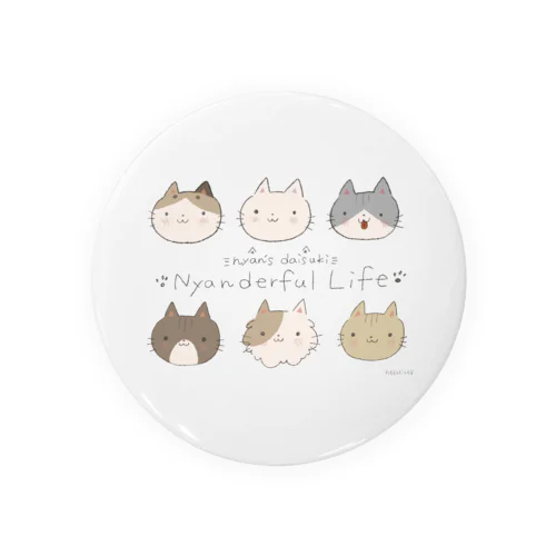 にゃんだふるLife Tin Badge