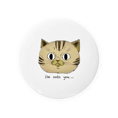 お見通し猫 Tin Badge