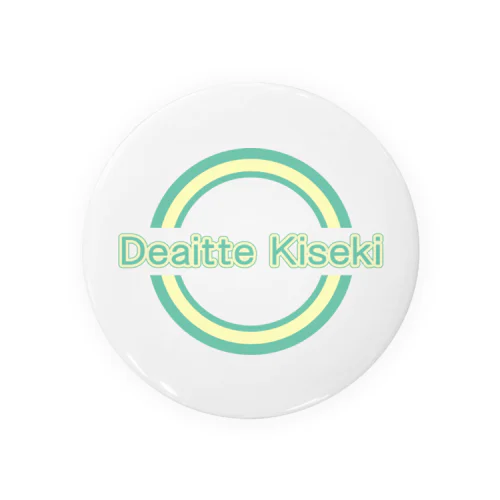 deai kiseki であい　きせき　出会い　奇跡　出逢い Tin Badge