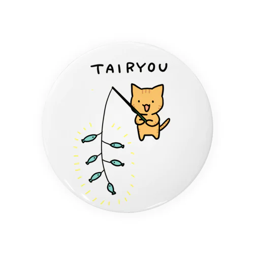 TAIRYOU Tin Badge