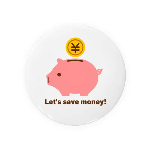 豚の貯金箱（お金を貯めよう） 缶バッジ