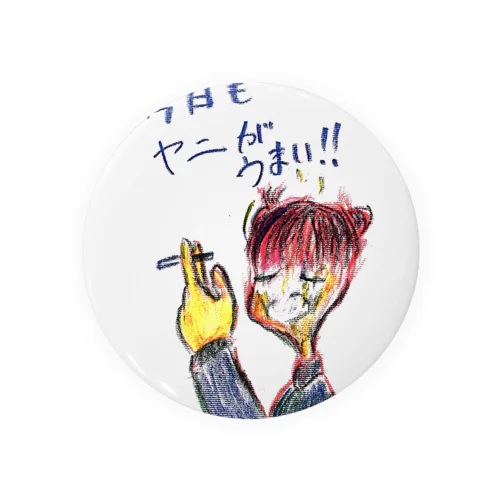 ボンズちゃんの今日もヤニうま Tin Badge