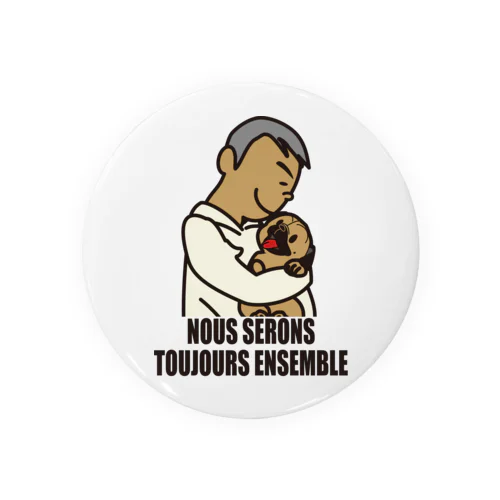 【パパとわんこ（papa et chien)】Nous serons toujours ensemble. Tin Badge