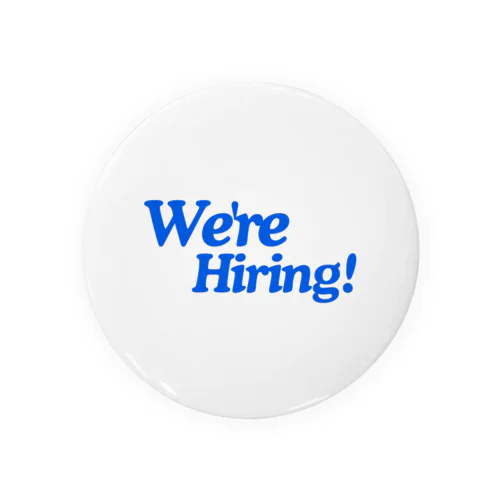 we'er hiring Tin Badge