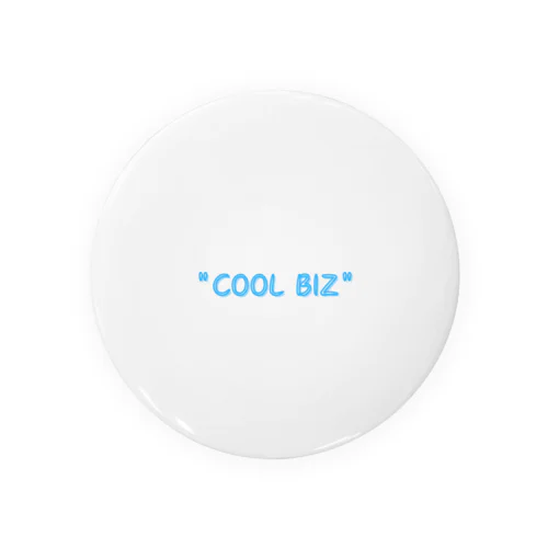 "Cool Biz" Tin Badge