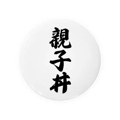 親子丼 Tin Badge