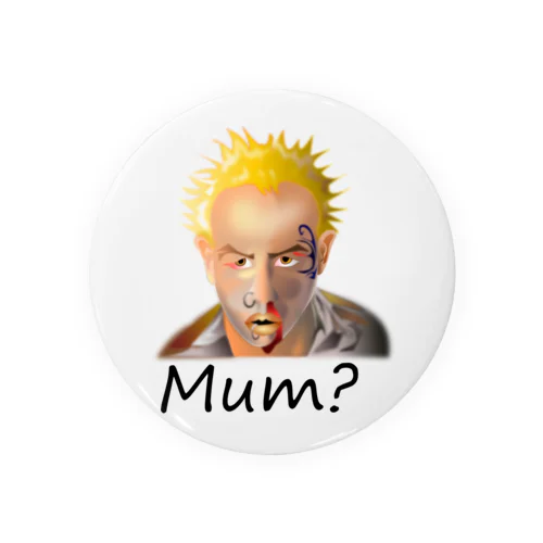 Mum?(black) Tin Badge
