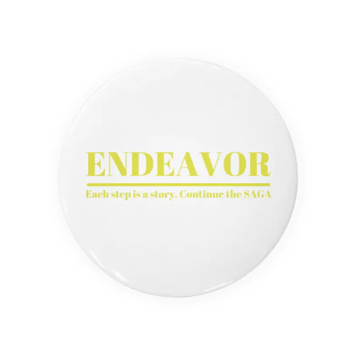 ENDEAVOR『努力』 Tin Badge