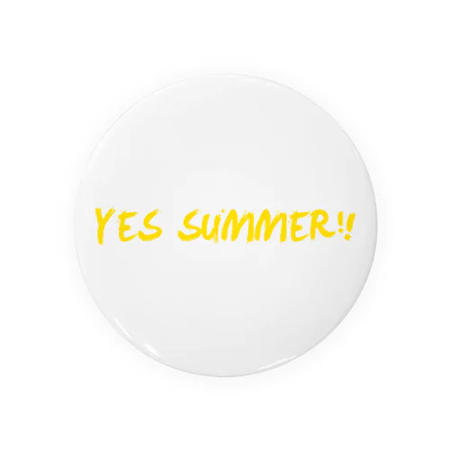 YES SUMMER!! 缶バッチ Tin Badge