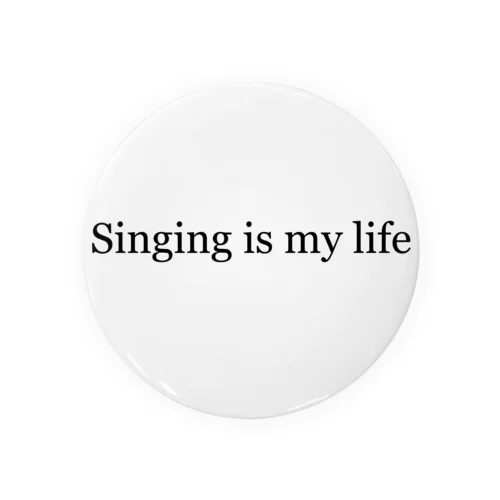 歌うことは私の人生 Tin Badge