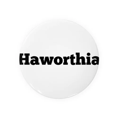 Haworthia 缶バッジ