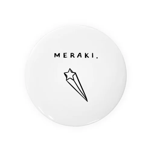 MERAKI 缶バッジ