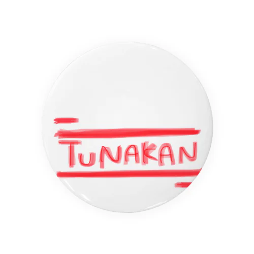 TUNAKAN Tin Badge