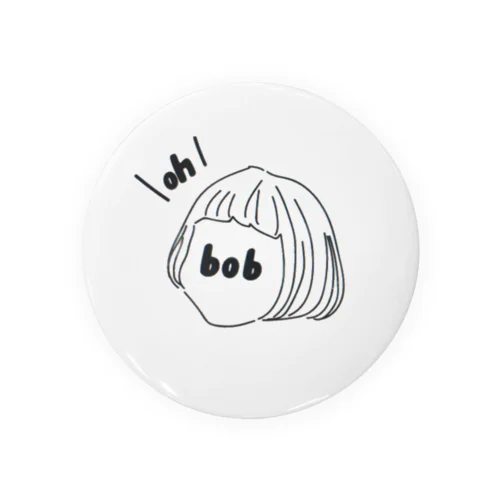 oh! bob  girl Tin Badge