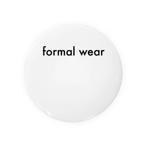 formal wear Tin Badge
