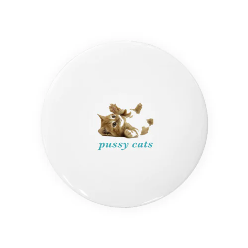 pussy cats Tin Badge