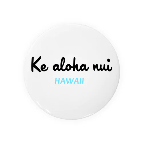 ke aloha nui シリーズ３ Tin Badge